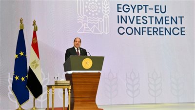 نص كلمة الرئيس السيسى بالجلسة الافتتاحية لمؤتمر الاستثمار المصرى الأوروبى